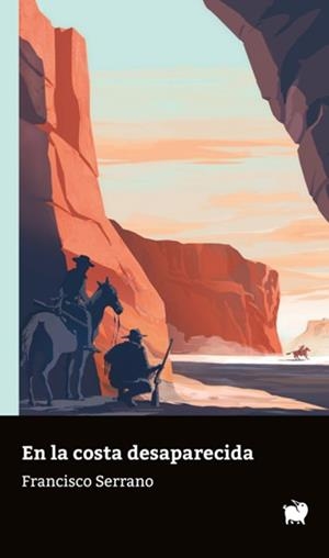 EN LA COSTA DESAPARECIDA | 9788494922343 | SERRANO GARCÍA, FRANCISCO
