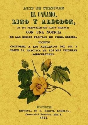ARTE DE CULTIVAR EL CÁÑAMO, LINO Y ALGODÓN | 9788497619547 | ANÓNIMO