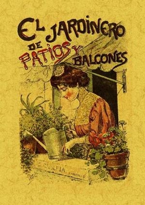 JARDINERO DE PATIOS Y BALCONES, EL | 9788497616454 | ANÓNIMO