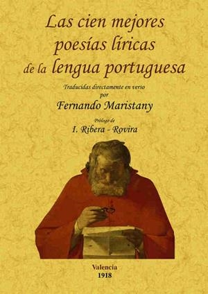 CIEN MEJORES POESÍAS LÍRICAS DE LA LENGUA PORTUGUESA, LAS | 9788497618489 | MARISTANY, FERNANDO