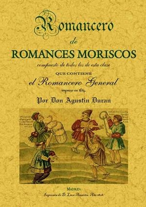 ROMANCERO ESPAÑOL (ROMANCES MORISCOS) | 9788497611268 | DURÁN, AGUSTÍN