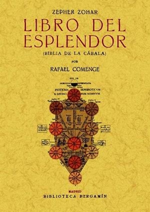 ZEPHER ZOHAR : LIBRO DEL ESPLENDOR (BIBLIA DE LA CABALA) | 9788490010013 | COMENGE, RAFAEL