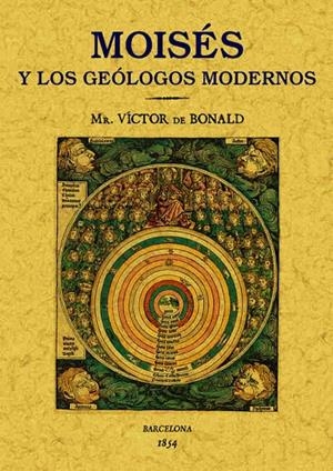 MOISÉS Y LOS GEÓLOGOS MODERNOS | 9788495636768 | BONALD, VÍCTOR