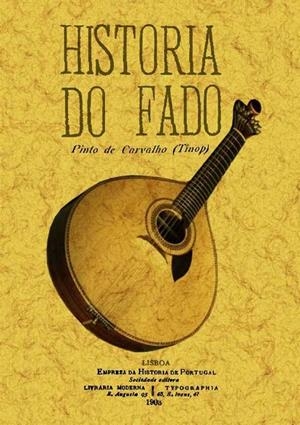 HISTORIA DO FADO | 9788497615594 | CARVALHO, PINTO DE