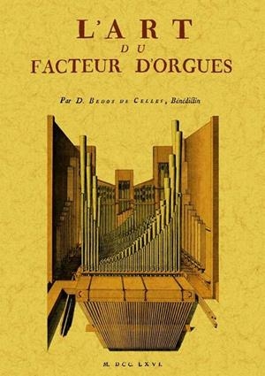 ART DU FACTEUR D'ORGUES, L' | 9788497617611 | BEDOS DE CELLES, FRANÇOIS