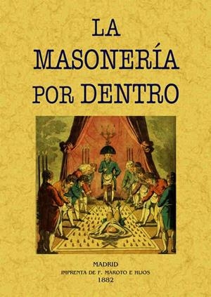 MASONERÍA POR DENTRO, LA | 9788490014257