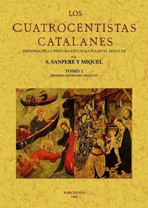 CUATROCENTISTAS CATALANES (2 TOMOS), LOS | 9788490010198 | SANPERE Y MIQUEL, S.