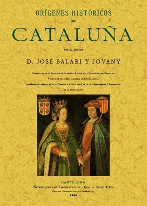ORÍGENES HISTÓRICOS DE CATALUÑA | 9788497616775 | BALARI Y JOVANY, JOSÉ