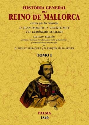 MALLORCA. HISTORIA GENERAL DEL REINO (3 TOMOS) | 9788497617475 | DAMETO, JUAN