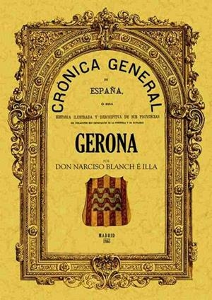 CRÓNICA DE LA PROVINCIA DE GERONA | 9788497617925 | ROSELL, CAYETANO