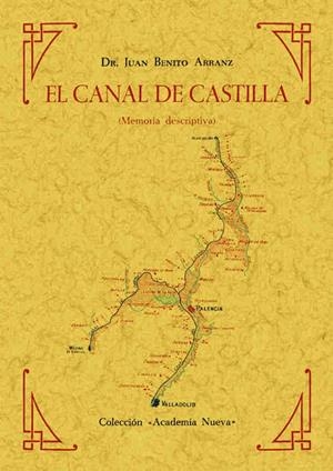 CANAL DE CASTILLA, EL | 9788495636829 | BENITO ARRANZ, JUAN