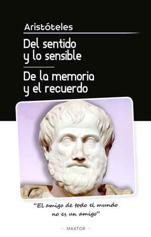 DEL SENTIDO Y LO SENSIBLE Y DE LA MEMORIA Y EL RECUERDO | 9788490016428 | ARISTÓTELES
