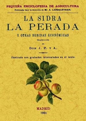 SIDRA, LA PERADA Y OTRAS BEBIDAS ECONÓMICAS, LA | 9788495636256 | VARIOS AUTORES
