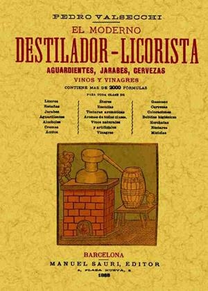 MODERNO DESTILADOR-LICORISTA, EL | 9788495636027 | VALSECCHI, PEDRO PABLO