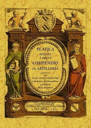 PLÁTICA MANUAL Y BREVE COMPENDIO DE ARTILLERÍA | 9788497615167 | FIRRUFINO, JULIO CÉSAR