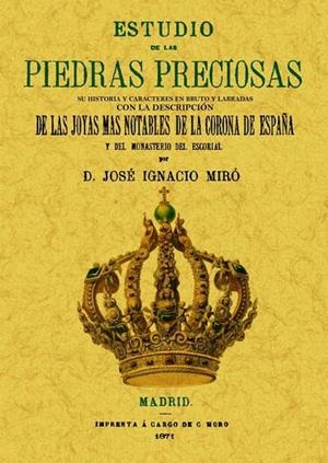 ESTUDIO DE LAS PIEDRAS PRECIOSAS | 9788497619950 | MIRO, JOSE IGNACIO