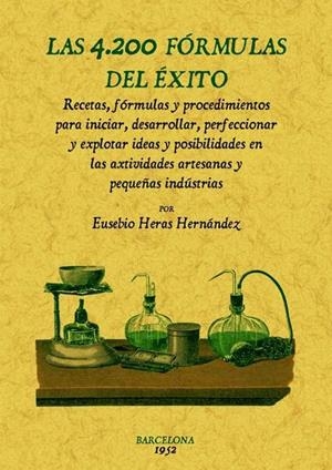 4200 FÓRMULAS DEL ÉXITO, LAS | 9788490012413 | HERAS HERNANDEZ, EUSEBIO