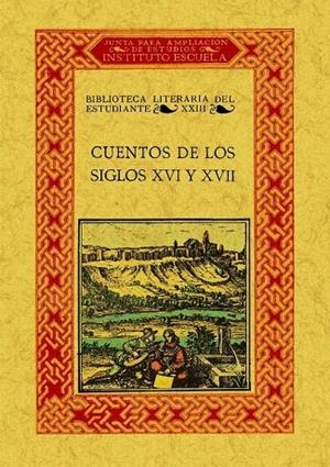 CUENTOS DE LOS SIGLOS XVI Y XVII | 9788497614627 | HERRERO GARCÍA, MIGUEL