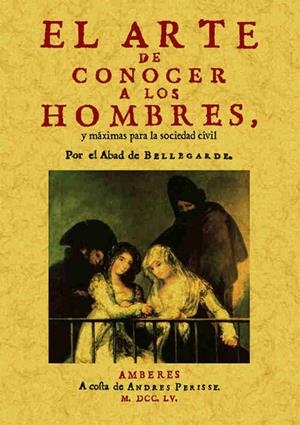ARTE DE CONOCER A LOS HOMBRES, EL | 9788497616539 | MORVAN DE BELLEGARDE, JEAN-BAPTISTE