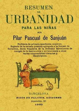RESUMEN DE URBANIDAD PARA LAS NIÑAS | 9788497610322 | PASCUAL DE SAN JUAN, PILAR