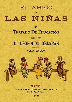 AMIGO DE LAS NIÑAS, EL | 9788495636058 | DELGRAS, LEOPOLDO
