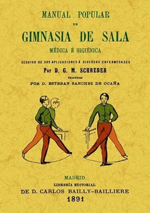 MANUAL POPULAR DE GIMNASIA EN SALA | 9788497618670 | GOTTLIEB MORITZ SCHREBER, DANIEL