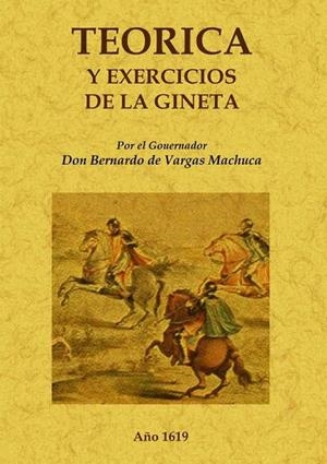 TEORÍA Y EXERCICIOS DE LA JINETA | 9788497616645 | VARGAS MACHUCA, BERNARDO DE