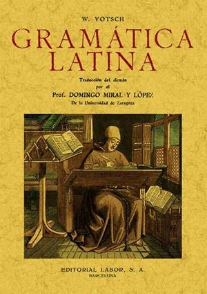 GRAMÁTICA LATINA | 9788497613255 | VOTSCH, W.