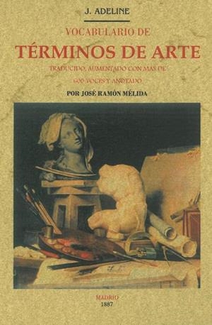 VOCABULARIO DE TERMINOS DE ARTE | 9788490015223 | ADELINE, JULES