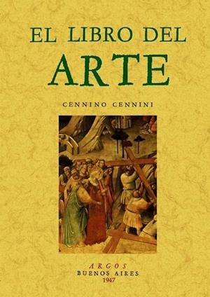 LIBRO DEL ARTE, EL | 9788497613903 | CENNINI, CENNINO