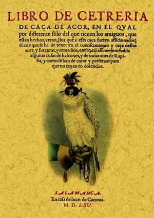 LIBRO DE CETRERIA | 9788495636942 | ZÚÑIGA Y SOTOMAYOR, FADRIQUE DE