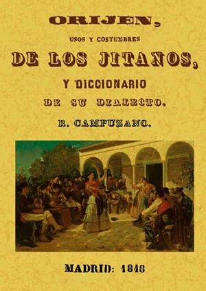 ORIGEN, USOS Y COSTUMBRES DE LOS JITANOS | 9788497611114 | CAMPUZANO