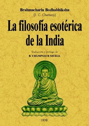 FILOSOFÍA ESOTÉRICA DE LA INDIA | 9788497615822 | BODHABHIKSHU, BRAHMACHARIN