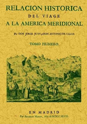 RELACIÓN HISTÓRICA DEL VIAGE A LA AMÉRICA MERIDIONAL (2 TOMOS) | 9788490013885 | JUAN, JORGE