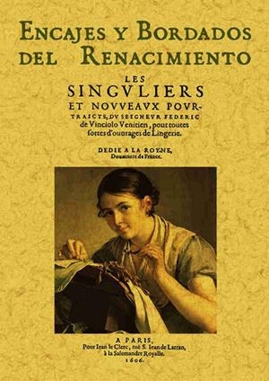 ENCAJES Y BORDADOS DEL RENACIMIENTO | 9788497611626 | VINCIOLO, FEDERIC