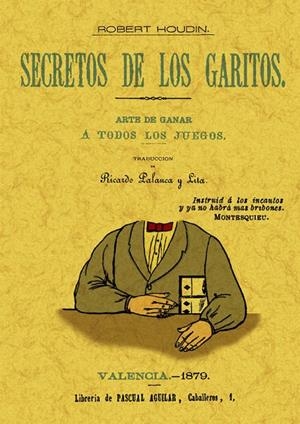 SECRETOS DE LOS GARITOS | 9788490012994 | ROBERT-HOUDIN, JEAN-EUGÈNE