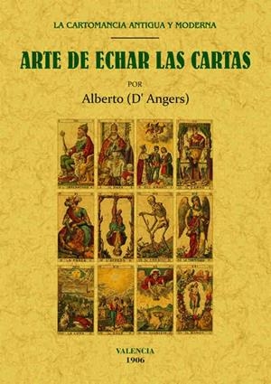 ARTE DE ECHAR LAS CARTAS | 9788490014684 | (D'ANGERS), ALBERTO