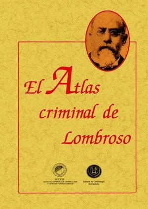 ATLAS CRIMINAL DE LOMBROSO, EL | 9788497612562 | LOMBROSO, CÉSAR