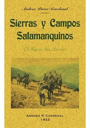 SIERRAS Y CAMPOS SALMANQUINOS | 9788490015629 | PÉREZ-CARDENAL, ANDRÉS