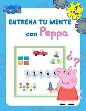 ENTRENA TU MENTE CON PEPPA. 3 AÑOS (PEPPA PIG. CUADERNO DE ACTIVIDADES) | 9788448856700 | HASBRO,/EONE,