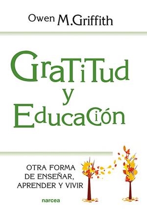 GRATITUD Y EDUCACIÓN | 9788427726901 | GRIFFITH, OWEN