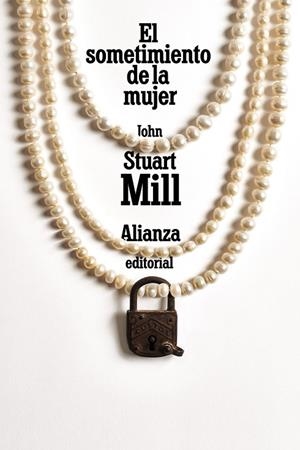 SOMETIMIENTO DE LA MUJER, EL | 9788491819158 | MILL, JOHN STUART