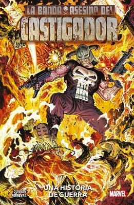BANDA ASESINA DEL CASTIGADOR, LA : UNA HISTORIA DE GUERRA | 9788413343648 | DUGGAN, GERRY / FERREYRA, JUAN