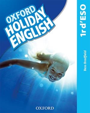 HOLIDAY ENGLISH 1 ESO. STUDENT'S PACK (3RD CATALAN EDITION) | 9780194014748 | BRADFIELD, BESS