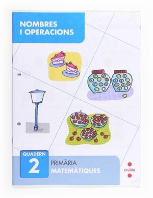 NOMBRES I OPERACIONS QUADERN 02 | 9788466132633 | SÁNCHEZ, CARMEN