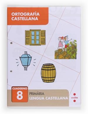 ORTOGRAFIA CASTELLANA CUADERNO 08 | 9788466133067 | ALIAÑO TEJERO, JOSÉ MARÍA / BELLIDO PEÑA, FRANCISCO JAVIER / GALÁN MAYOLÍN, FRANCISCO JAVIER