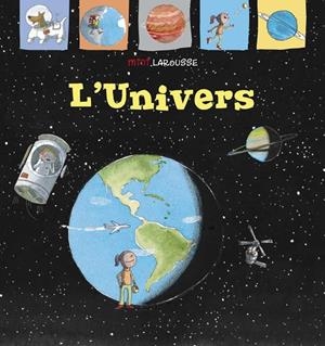 MINILAROUSSE : L'UNIVERS | 9788418100000 | LAROUSSE EDITORIAL
