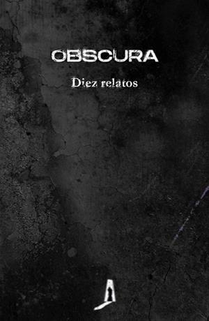 OBSCURA | 9788412165418 | RHEI, SOFÍA / SISÍ, CARLOS / MORIES, NIEVES / JURADO, CRISTINA / CARRO, CRISTINA