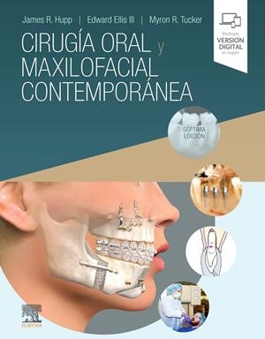CIRUGÍA ORAL Y MAXILOFACIAL CONTEMPORÁNEA (7ª ED) | 9788491136354 | HUPP, J. R.
