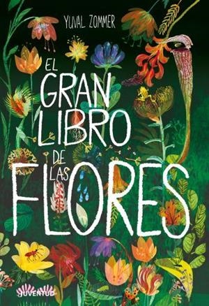 GRAN LIBRO DE LAS FLORES, EL | 9788426146434 | ZOMMER, YUVAL